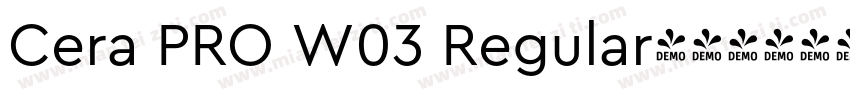 Cera PRO W03 Regular字体转换